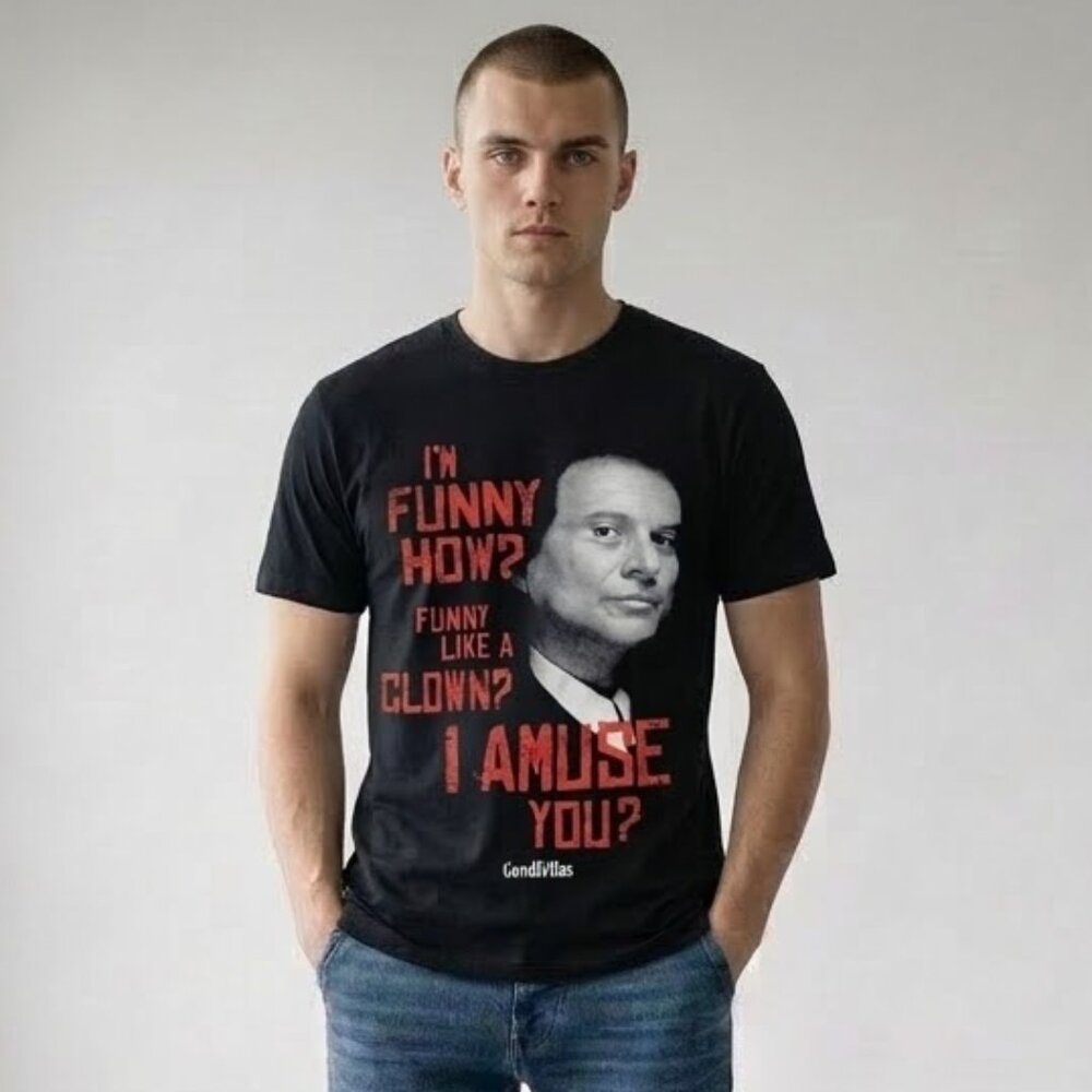 GoodFellas Joe Pesci Funny How Like a Clown Mobster Gangster T-Shirt Men's L